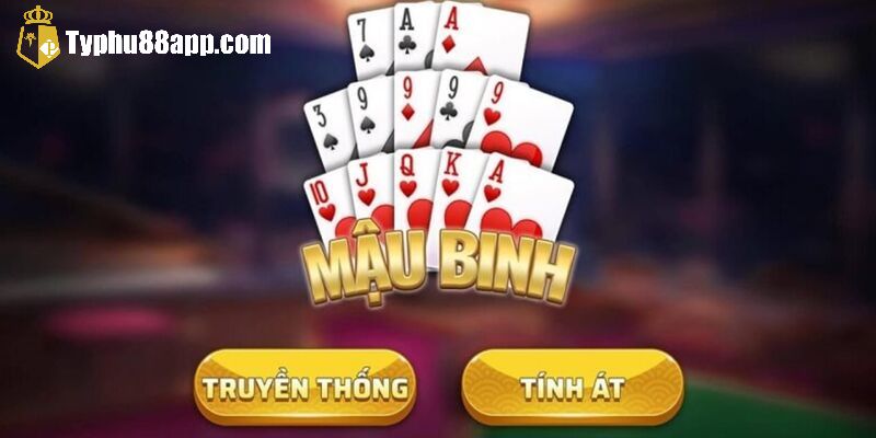 Tổng quan về game bài mậu binh typhu88