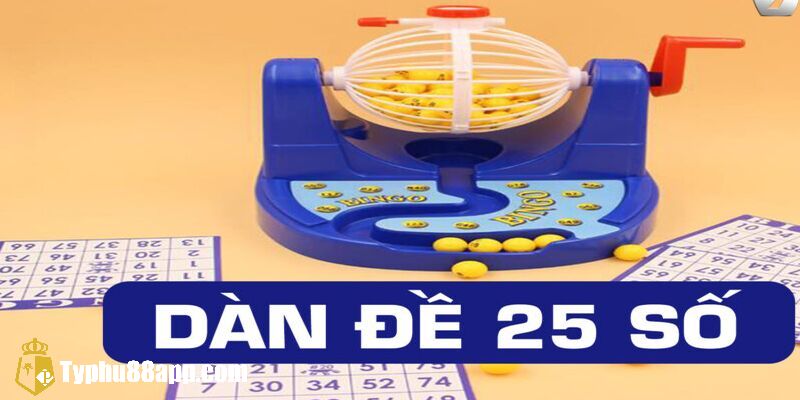 Dàn đề 25 số là gì?